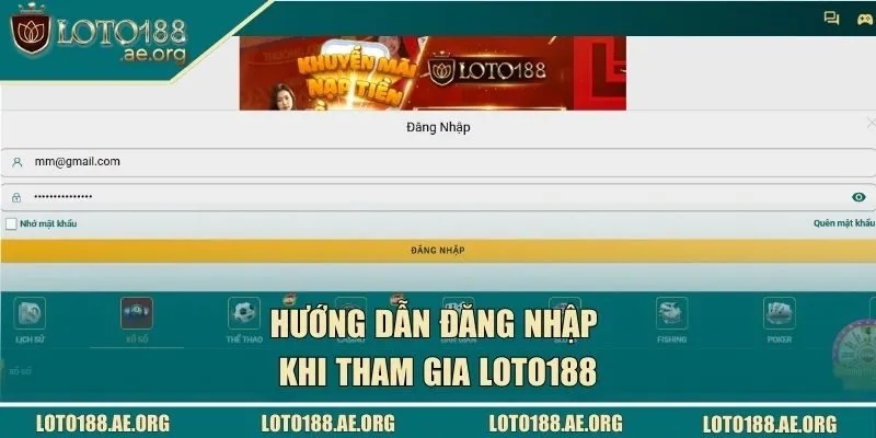 Hướng dẫn đăng nhập khi tham gia LOTO188