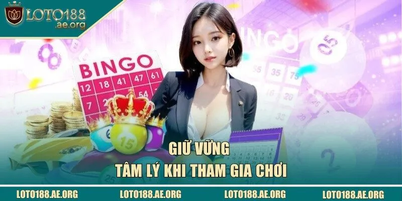 Hội viên cần giữ vững tâm lý trước khi chơi