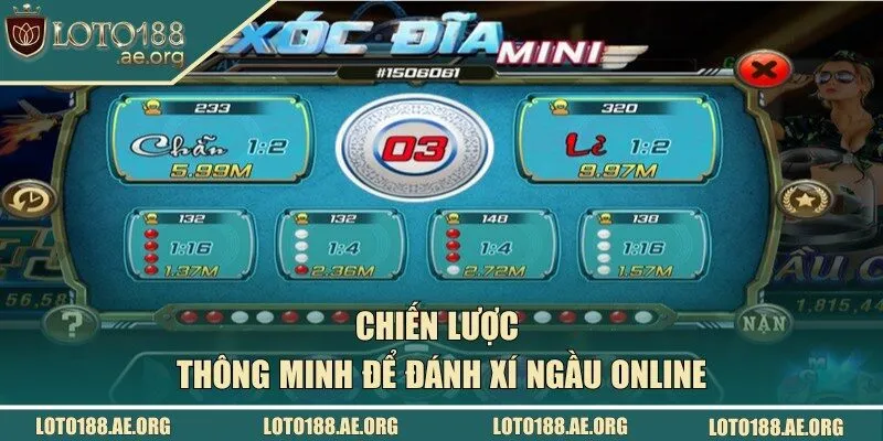 Chiến lược thông minh để đánh xí ngầu online