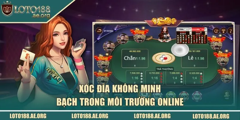 Xóc đĩa không minh bạch trong môi trường online